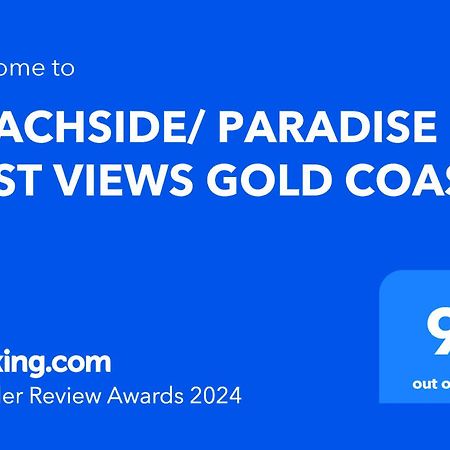 Beachside/ Paradise Best Views Gold Coast Ngoại thất bức ảnh